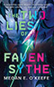 The Two Lies of Faven Sythe
